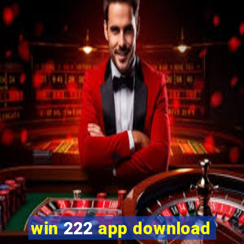 win 222 app download